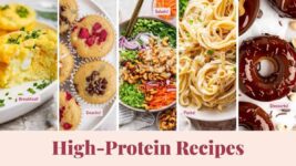 High-Protein Recipes (For Every Meal!)