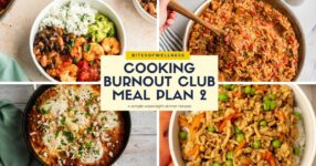 Cooking Burnout Club Week 2 Meal Plan